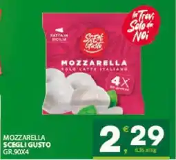 Eurospar MOZZARELLA SCEGLI GUSTO offerta