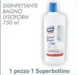 Conad Superstore Disinfettante bagno Lysoform offerta