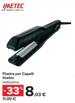 Carrefour Iper Piastra per Capelli Imetec offerta