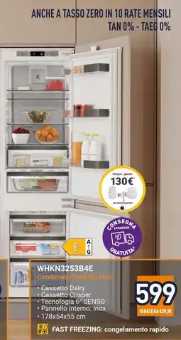 Unieuro WHHK3253B4E Combinato Total No Frost offerta