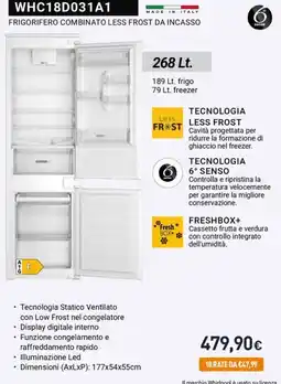 Unieuro FRIGORIFERO COMBINATO LESS FROST DA INCASSO offerta