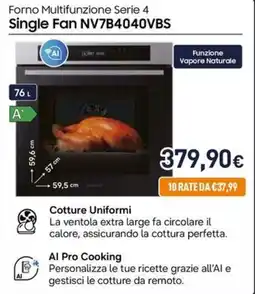 Unieuro Forno Multifunzione Serie 4 Single Fan NV7B4040VBS offerta