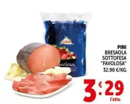 Deco Supermercati PINI BRESAOLA SOTTOFESA "FAVOLOSA" offerta