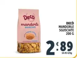 Deco Supermercati Decò mandorle sgusciate offerta