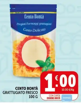 Deco Supermercati Cento Bontà Grattugiato Fresco offerta
