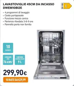 Unieuro Lavastoviglie 45cm da incasso DWEM10BI2E offerta