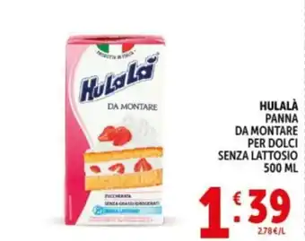 Deco Supermercati Hulalà Panna da Montare per Dolci Senza Lattosio offerta