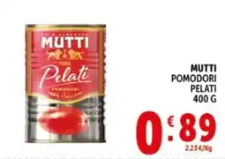 Deco Supermercati MUTTI POMODORI PELATI offerta