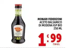 Deco Supermercati MONARI FEDERZONI ACETO BALSAMICO DI MODENA IGP BIO offerta