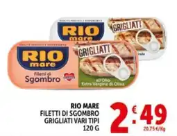 Deco Supermercati RIO MARE FILETTI DI SGOMBRO GRIGLIATI VARI TIPI offerta