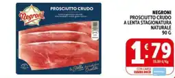 Deco Supermercati Negroni Prosciutto Crudo offerta