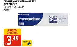 Tigros Dentifricio white now 3 in 1 Mentadent offerta