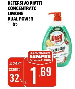 Tigros Detersivo piatti concentrato limone Dual Power offerta