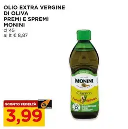 Alì Supermercati OLIO EXTRA VERGINE DI OLIVA PREMI E SPREMI MONINI offerta