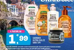 Splendidi e Splendenti GARNIER Ultra Dolce offerta