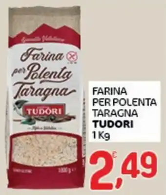 Farina per Polenta Taragna TUDORI