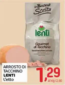 Crai Arrosto di Tacchino Lenti offerta