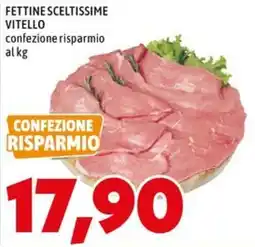MEGA Fettine sceltissime vitello offerta