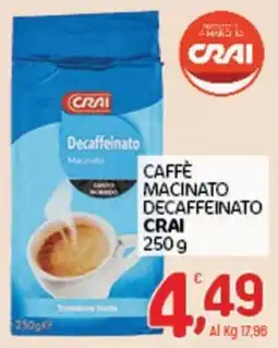 Crai Caffè Macinato Decaffeinato Crai offerta