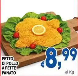 DEM PETTO DI POLLO A FETTE PANATO offerta