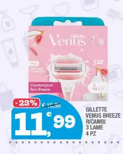 Splendidi e Splendenti Gillette Venus Breeze offerta