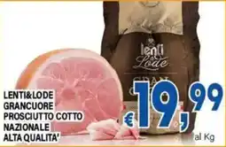 DEM Lenti&Lode GranCuore Prosciutto Cotto offerta