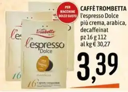Emisfero Caffè Trombetta l'espresso Dolce offerta