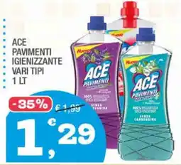 Splendidi e Splendenti ACE Pavimenti igienizzante offerta