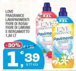 Splendidi e Splendenti LOVE FRAGRANCE Pavimenti offerta