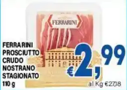 DEM FERRARINI PROSCIUTTO CRUDO NOSTRANO STAGIONATO offerta