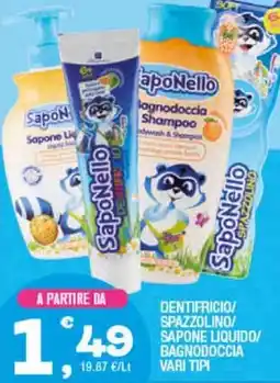 Splendidi e Splendenti SapoNello DENTIFRICIO/ SABONETTO/ BAGNODOCCIA offerta