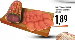 Emisfero DOLCE NORCINERIA lombo stagionato offerta