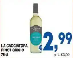 DEM LA CACCIATORA PINOT GRIGIO offerta
