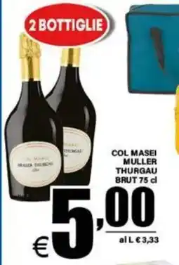 DEM Col Masei Muller Thurgau Brut offerta