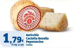 Sigma Auricchio Caciotta Novella Peperoncino offerta