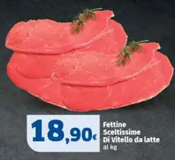 Sigma Fettine Sceltissime Di Vitello da latte offerta