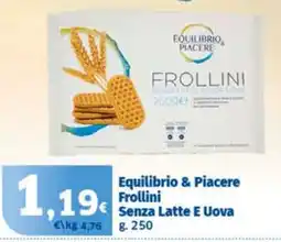 Sigma Equilibrio & Piacere Frollini Senza Latte E Uova offerta
