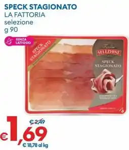 MD Discount Speck stagionato La Fattoria selezione offerta