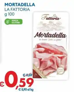 MD Discount Mortadella La Fattoria offerta