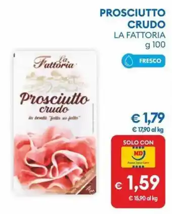 MD Discount Prosciutto crudo La Fattoria offerta