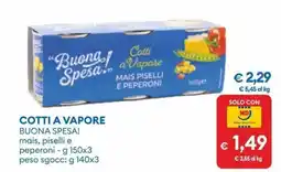 MD Discount Cotti a Vapore Buona Spesa! mais piselli e peperoni offerta