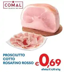 MD Discount PROSCIUTTO COTTO ROSAFINO ROSSO COMAL offerta