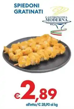 MD Discount Spiedoni gratinati Gastronomia Moderna offerta