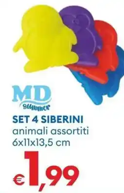 MD Discount MD Summer SET 4 SIBERINI offerta