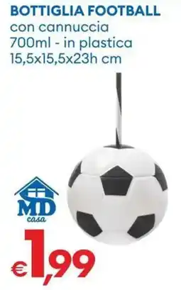 MD Discount BOTTIGLIA FOOTBALL MD casa offerta
