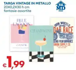 MD Discount Targa vintage in metallo MD casa offerta