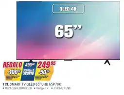 Trony TCL SMART TV QLED 65" UHD 65P79K offerta