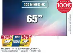 Trony TCL SMART TV 65” SQD MINILED UHD 65C7L offerta