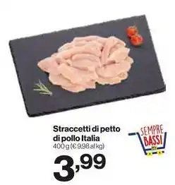 In'S Mercato Straccetti di petto di pollo Italia offerta