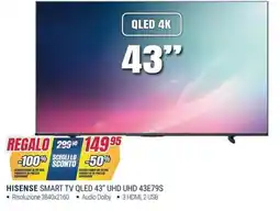 Trony HISENSE SMART TV QLED 43” UHD UHD 43E79S offerta